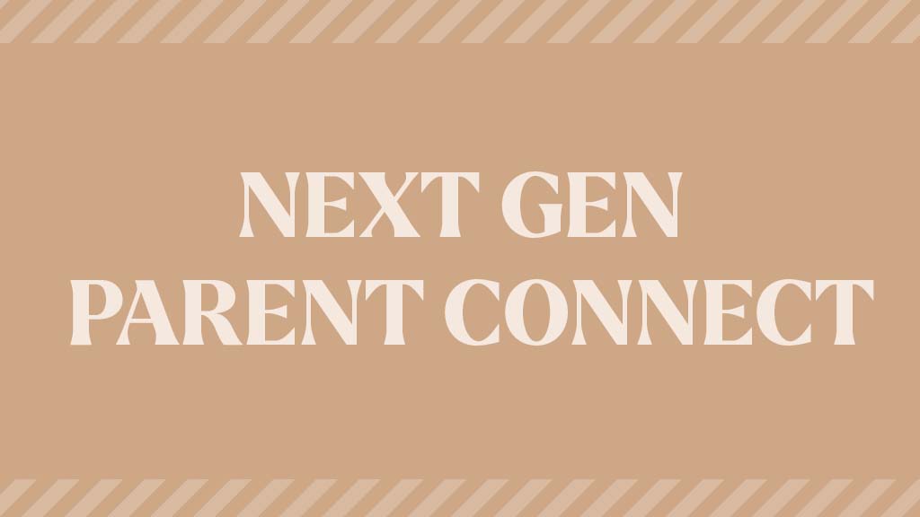 Next Gen Parent Connect
