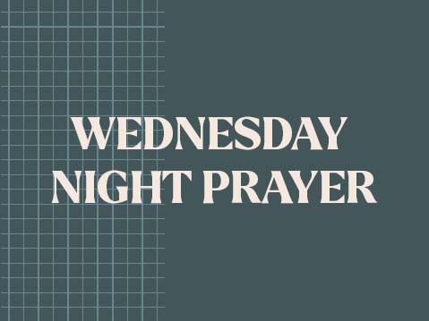 0125-wednesday-night-prayer