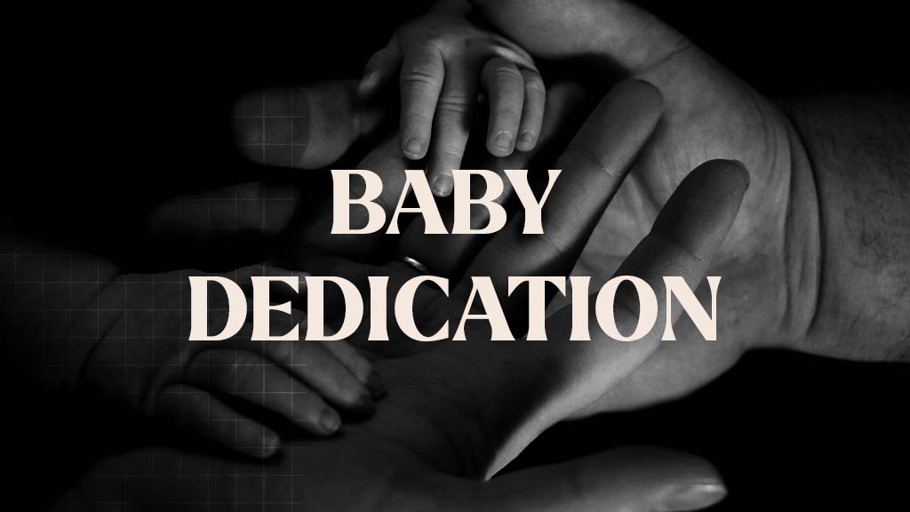 What Is The Significance Of Child Dedication In Church