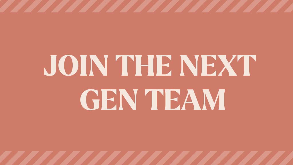 Join the Next Gen Team
