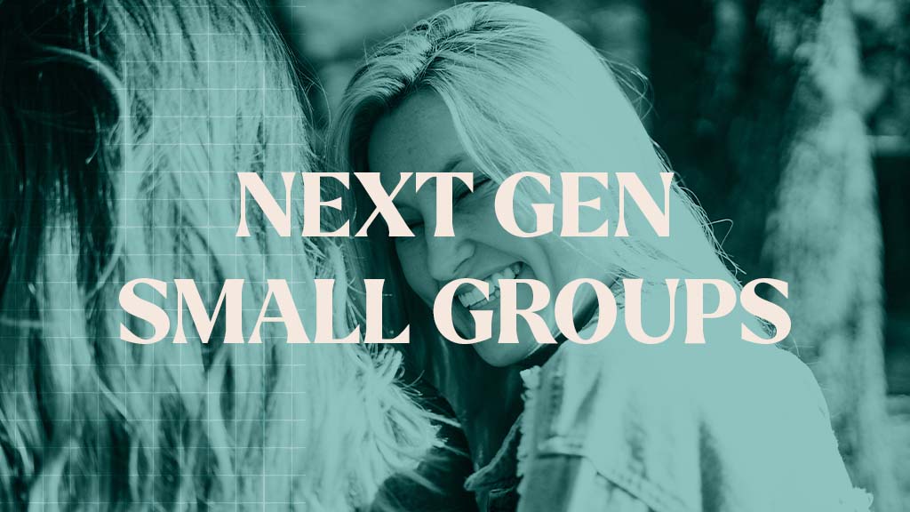 Sign your student up for a Next Gen Ministry small group at Victory Family Church