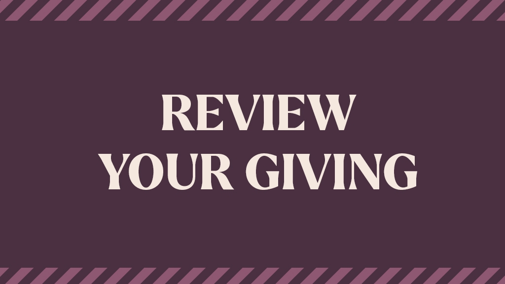Review Your Giving
